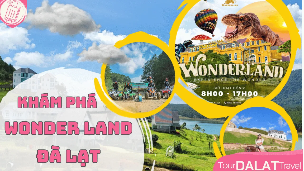 Wonder Land Đà Lạt