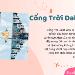 Tour Đà Lạt 3 Ngày 2 Đêm-Cồng Trời Dalat View