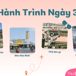 Tour Đà Lạt 3 Ngày 2 Đêm-Ngày 3