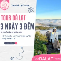 Tour Đà Lạt 3 ngày 3 đêm