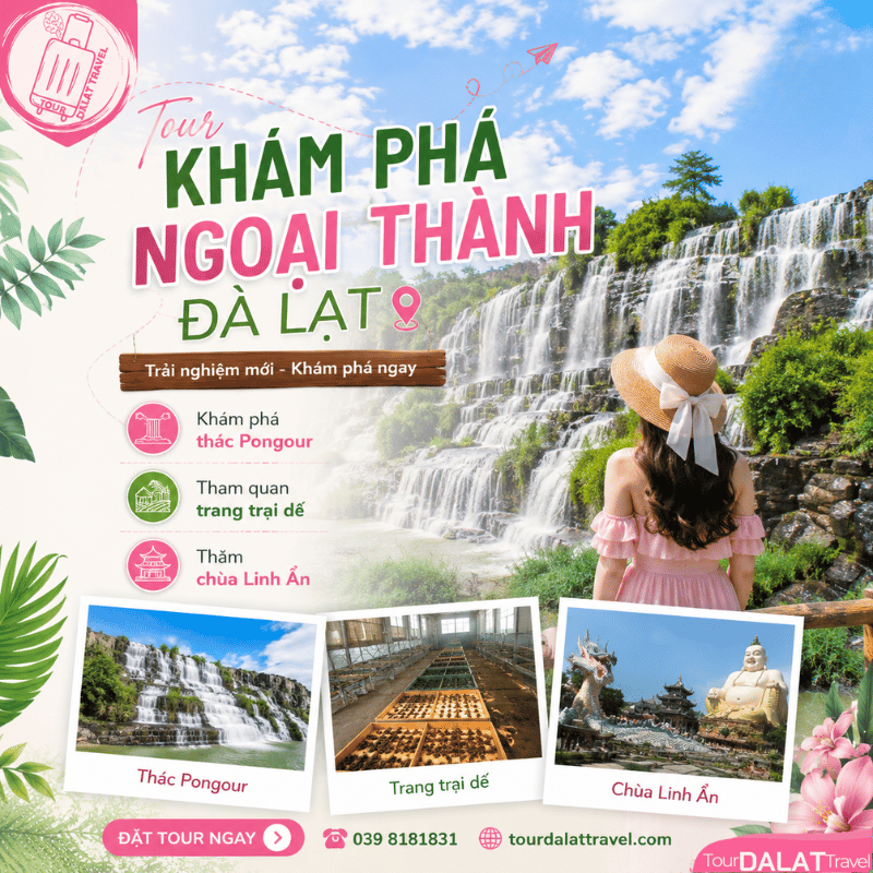 Tour Ngoại Thành Đà Lạt 1 Ngày-Điểm Đến và Chi Phí