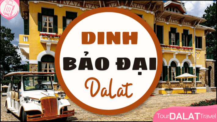 Dinh bảo Đại Đà Lạt