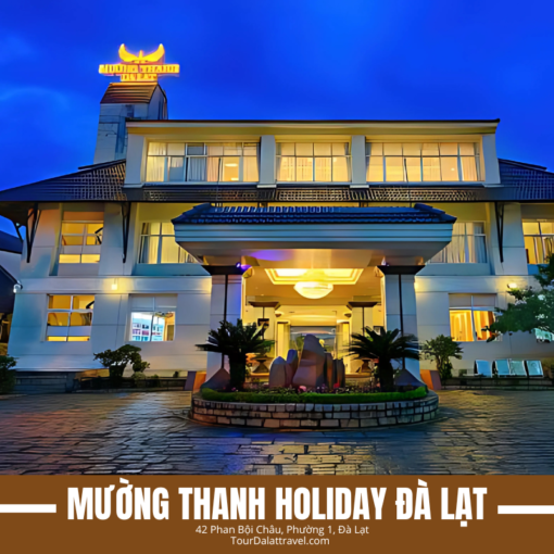 Khách Sạn Mường Thanh Holiday Đà Lạt