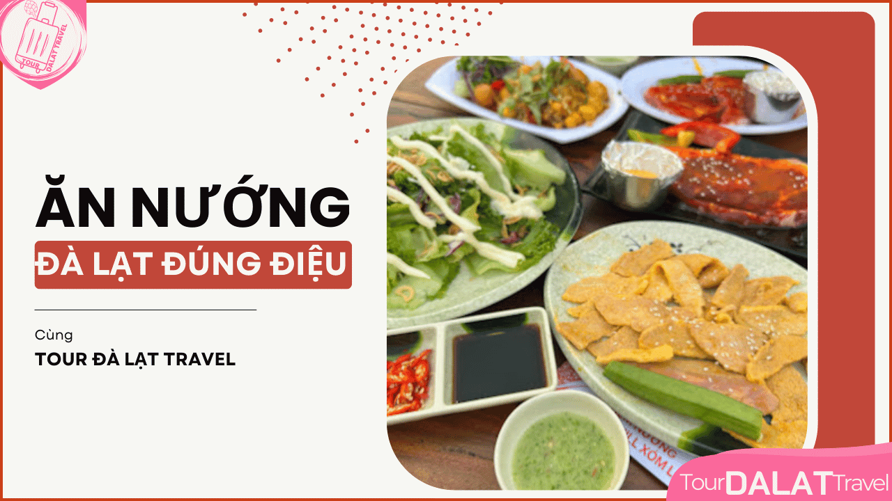 Quán nướng Đà Lạt