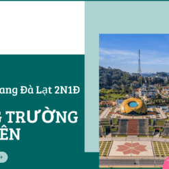 Tour Nha Trang Đà Lạt 2 Ngày 1 Đêm-Quảng Trường Lâm Viên