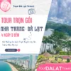 Tour Nha Trang Đà Lạt 4 ngày 3 đêm