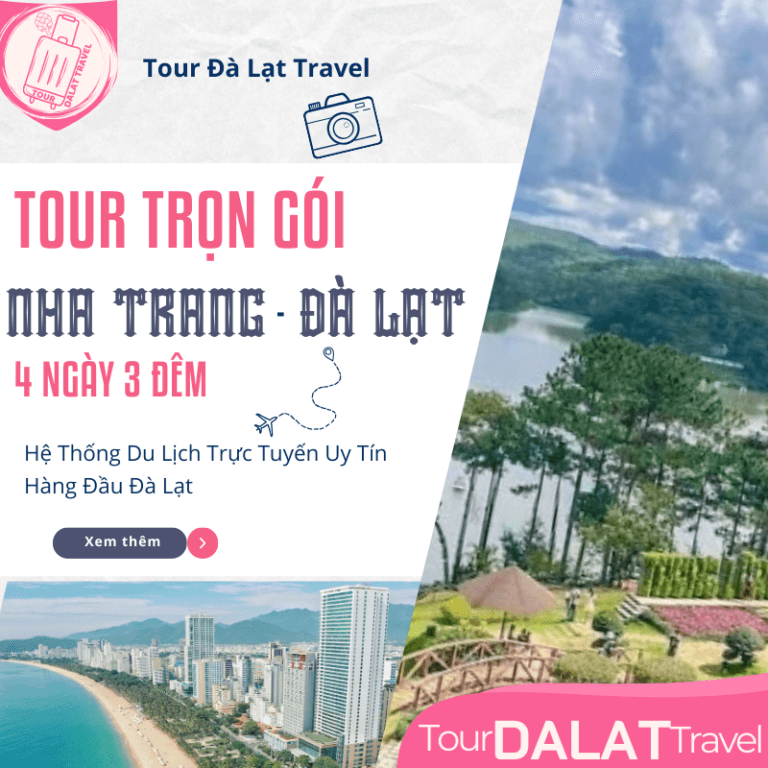 Tour Nha Trang Đà Lạt 4 ngày 3 đêm