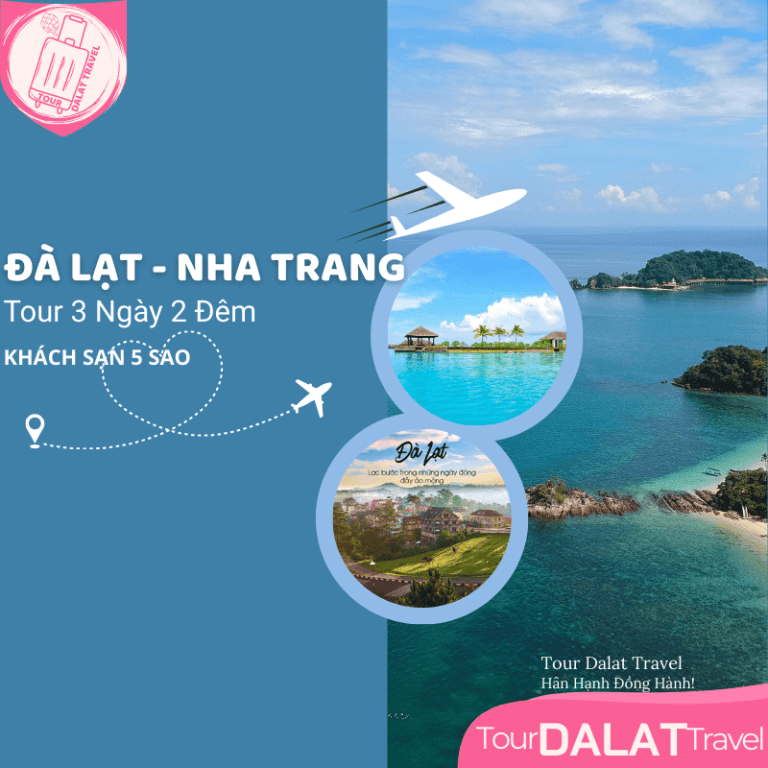 Tour Đà Lạt Nha Trang 3 ngày 2 đêm