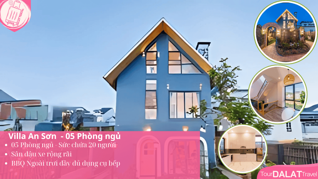 Biệt thự Villa An Sơn 5 phòng ngủ Đà Lạt
