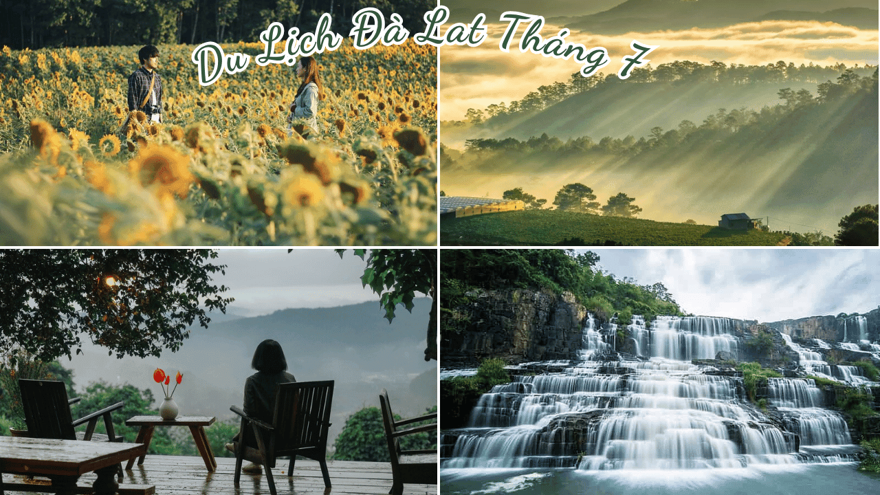 Du Lịch Đà Lat Tháng 7