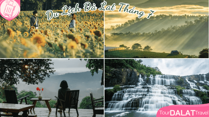 Du Lịch Đà Lat Tháng 7