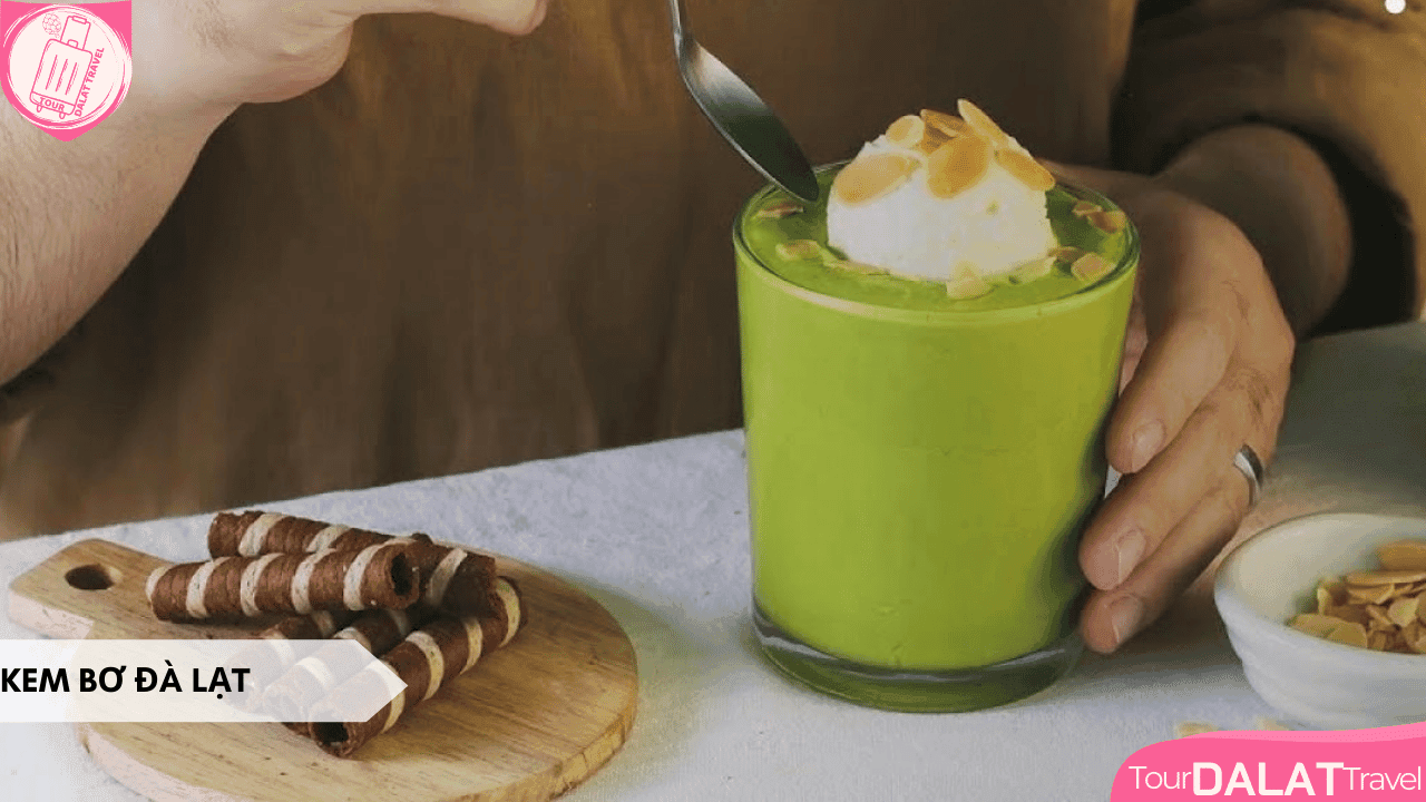 Du lịch Đà Lạt tháng 10 - Kem Bơ Đà Lạt