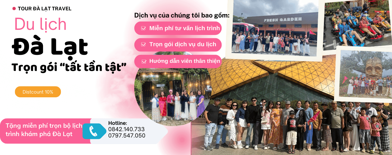Tour Đà Lạt Travel - Hệ thống Tour du lịch Hàng Đầu Đà Lạt