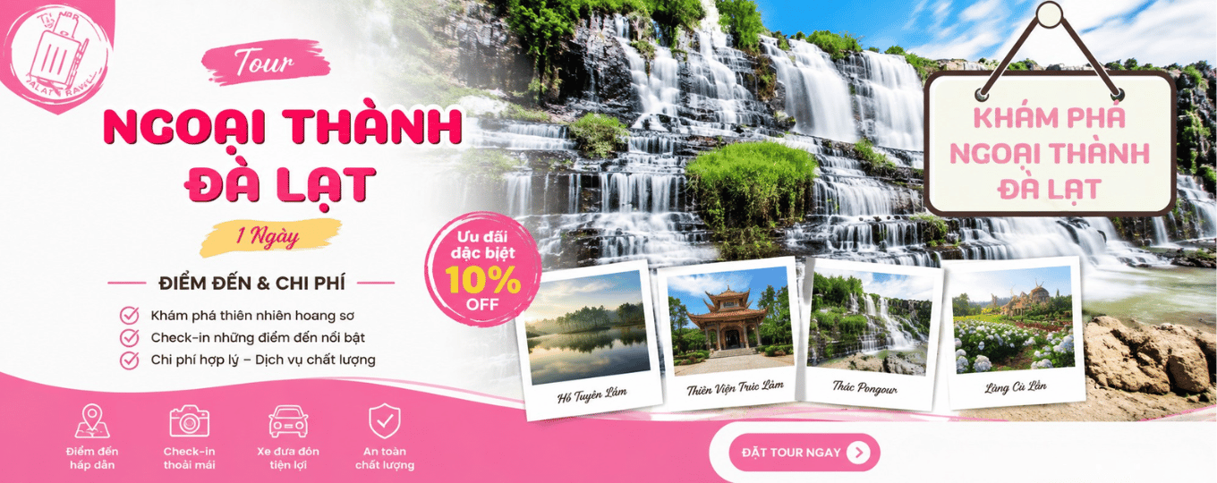Tour Ngoại Thành Đà Lạt