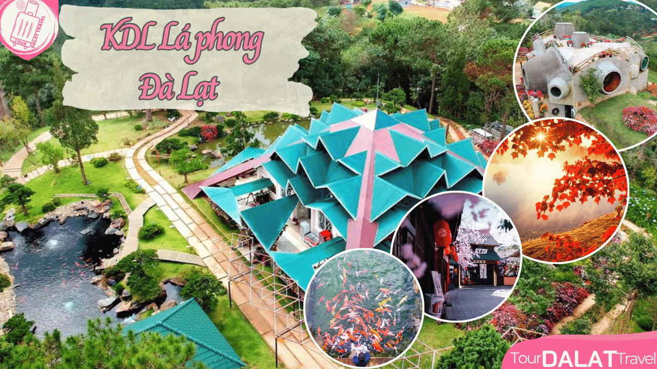 Khu Du Lịch Lá Phong Đà Lạt